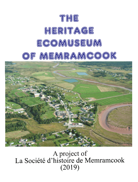 The Heritage Ecomuseum of Memramcook